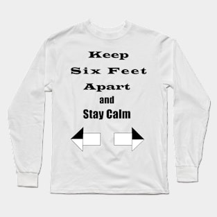 Six Feet in Every Direction Long Sleeve T-Shirt